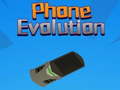 Igra Phone Evolution