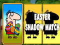 Igra Easter Shadow Match