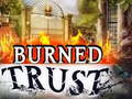 Igra Burned Trust