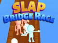 Igra Slap Bridge Race