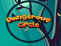 Igra Dangerous Circle 