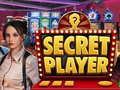 Igra Secret Player