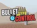 Igra Bullet Control
