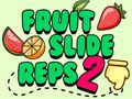 Igra Fruit Slide Reps 2