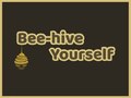 Igra Bee-hive Yourself