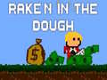 Igra Rake'n in the Dough