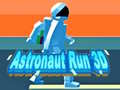 Igra Astronaut Run 3D