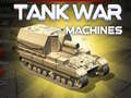 Igra Tank War Machines