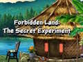 Igra Forbidden Land: The Secret Experiment