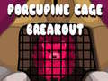 Igra Porcupine Cage Breakout