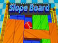 Igra Slope Board