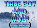 Igra Tribe Boy And Wolf (conculsion)