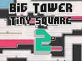 Igra Big Tower Tiny Square 2
