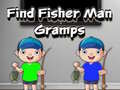Igra Find Fisher Man Gramps