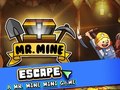 Igra Mr. Mine Escape