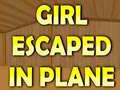 Igra Girl Escaped In Plane