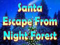 Igra Santa Escape From Night Forest