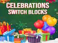 Igra Celebrations Switch Blocks
