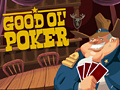 Igra Good Ol' Poker