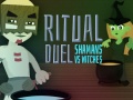 Igra Ritual Duel: Shamans vs Witches