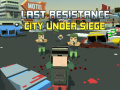Igra Last Resistance: City Under Siege