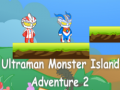 Igra Ultraman Monster Island Adventure 2