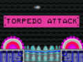 Igra Torpedo attack