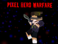 Igra Pixel Hero Warfare