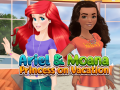 Igra Ariel and Moana Princess on Vacation