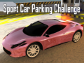 Igra Sport Car Parking Challenge