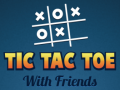 Igra Tic Tac Toe with Friends