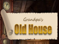 Igra Grandpa's Old House