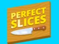 Igra Perfect Slices