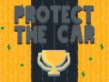 Igra Protect The Car