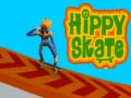 Igra Hippy Skate
