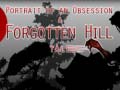Igra Portrait of an Obsession – A Forgotten Hill Tale