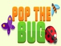 Igra Pop the Bug