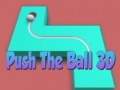 Igra Push The Ball 3D