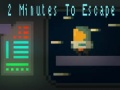 Igra 2 Minutes to Escape