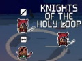 Igra Knights of the Holy Loop