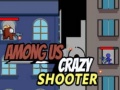 Igra Among Us Crazy Shooter