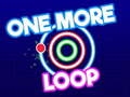 Igra One More Loop