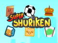 Igra Super Shuriken