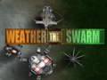 Igra Weather the Swarm