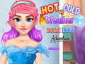 Igra Hot vs Cold Weather Social Media Adventure