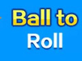 Igra Ball To Roll