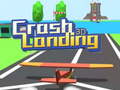 Igra Crash Landing 3D 