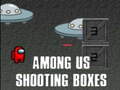 Igra Among Us Shooting Boxes