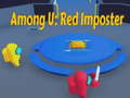 Igra Among U: Red Imposter