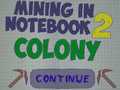 Igra Mining in Notebook 2